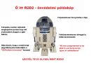 R2D2 – az Önvédelmi Példakép!